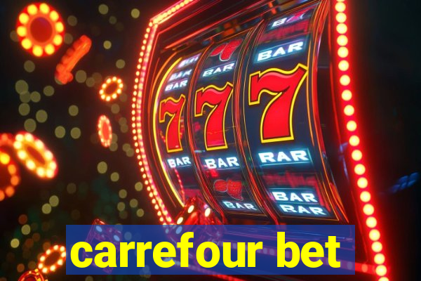 carrefour bet